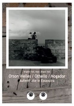 Orson Welles – Othello – Mogador von Tast,  Brigitte, Tast,  Hans-Jürgen