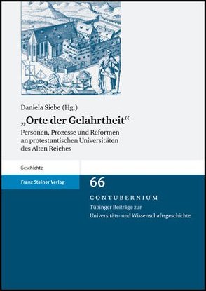 „Orte der Gelahrtheit“ von Siebe,  Daniela, Wallentin,  Stefan