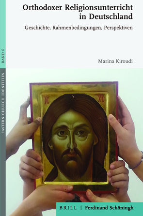 Orthodoxer Religionsunterricht in Deutschland von Kiroudi,  Marina
