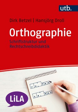 Orthographie von Betzel,  Dirk, Droll,  Hansjörg