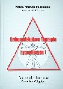 Orthomolekulare Therapie – hypoallergen! von Hahn,  Monika von, Volkmann,  Peter H