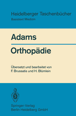 Orthopädie von Adams,  John C., Blümlein,  H., Brussatis,  F.