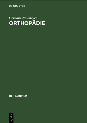 Orthopädie von Neumeyer,  Gerhard