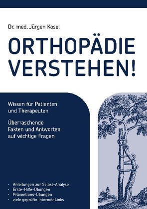 Orthopädie verstehen! von Kosel,  Jürgen