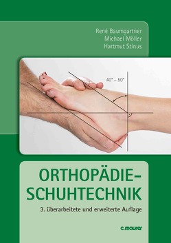 Orthopädieschuhtechnik von Baumgartner,  René, Möller,  Michael, Stinus,  Hartmut