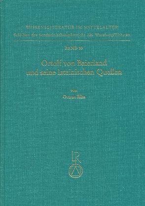 Ortolf von Baierland und seine lateinischen Quellen von Riha,  Ortrun