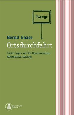 Ortsdurchfahrt von Haase,  Bernd, Madsack Supplement GmbH & Co KG