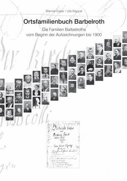 Ortsfamilienbuch Barbelroth von Esser,  Werner, Keppel,  Ute