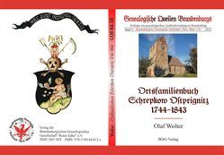 Ortsfamilienbuch der Gemeinde Schrepkow, Ostprignitz, 1744-1843 von Treutler,  Gerd Christian Th., Wolter,  Olaf
