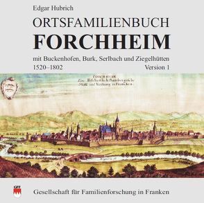 Ortsfamilienbuch Forchheim von Hubrich,  Edgar