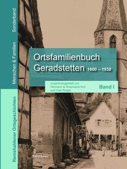 Ortsfamilienbuch Geradstetten 1660 – 1930 von Kull,  Hermann, Kull,  Rosemarie, Riegel,  Uwe