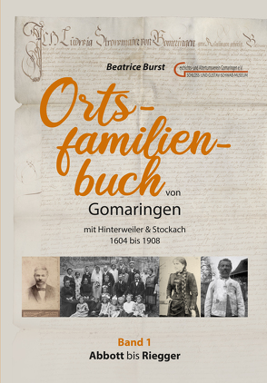 Ortsfamilienbuch Gomaringen mit Hinterweiler & Stockach 1604 – 1908 von Burst,  Beatrice