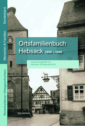 Ortsfamilienbuch Hebsack 1660 – 1940 von Kull,  Hermann, Kull,  Rosemarie