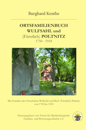 Ortsfamilienbuch Wulfsahl und (Fürstlich) Poltnitz von Keuthe,  Burghard