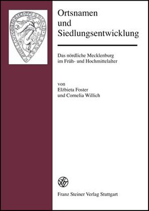 Ortsnamen und Siedlungsentwicklung von Foster,  Elzbieta, Willich,  Cornelia