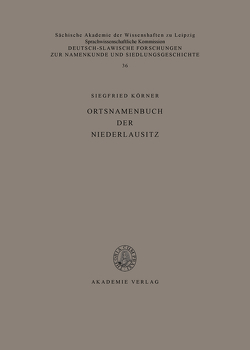 Ortsnamenbuch der Niederlausitz von Körner,  Siegfried