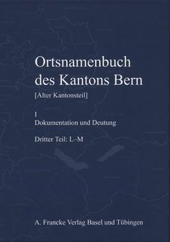OrtsNamenbuch des Kantons Bern von Blatter,  Erich, Schneider,  Thomas Franz