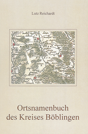 Ortsnamenbuch des Kreises Böblingen von Reichardt,  Lutz