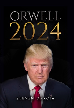 Orwell 2024 von Steven,  Garcia