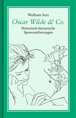 Oscar Wilde & Co. von Setz,  Wolfram