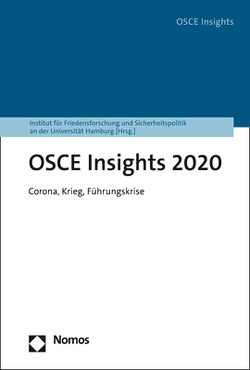 OSCE Insights 2020 von Institut für Friedensforschung und Sicherheitspolitik an der Universität Hamburg