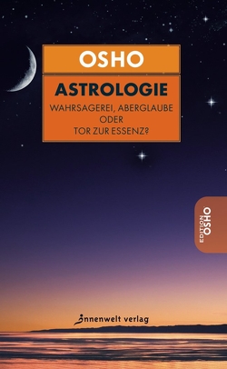 Osho über Astrologie von Müller,  Hannelore, Osho