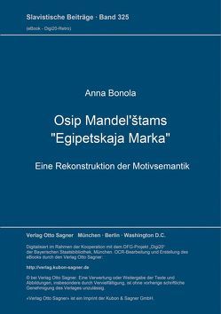 Osip Mandel’štams „Egipetskaja marka“ von Bonola,  Anna