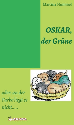 Oskar, der Grüne von Hummel,  Martina, Männel,  Thoraf