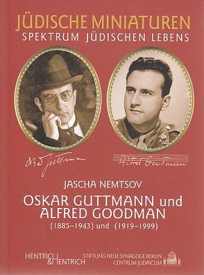 Oskar Guttmann (1885-1943) und Alfred Goodman von Nemtsov,  Jascha