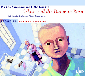 Oskar und die Dame in Rosa von Schmitt,  Eric-Emmanuel, Schümann,  Jannik, Stricker,  Sven, Trowe,  Gisela