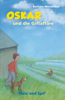 Oskar und die Giftaffäre / Neuausgabe von Baier,  Ulrike, Wendelken,  Barbara