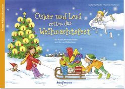 Oskar und Leni retten das Weihnachtsfest. Ein Poster-Adventskalender zum Vor- und Selberlesen von Hochmann,  Carmen, Mauder,  Katharina