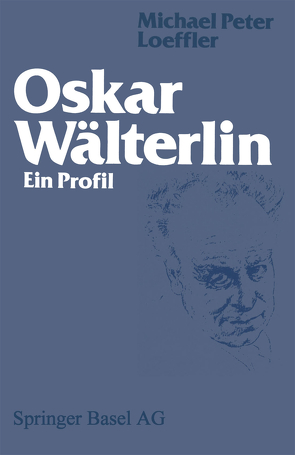 Oskar Wälterlin von LOEFFLER