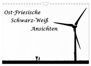 Ost-Friesische Schwarz-Weiß-Ansichten (Wandkalender 2024 DIN A4 quer), CALVENDO Monatskalender von Klesse,  Andreas