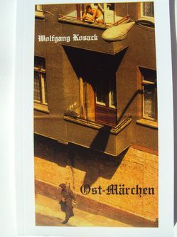 Ost-Märchen von Kosack,  Wolfgang