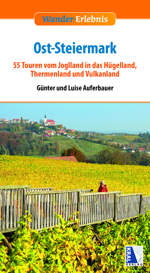 Ost-Steiermark von Auferbauer,  Günter, Auferbauer,  Luise