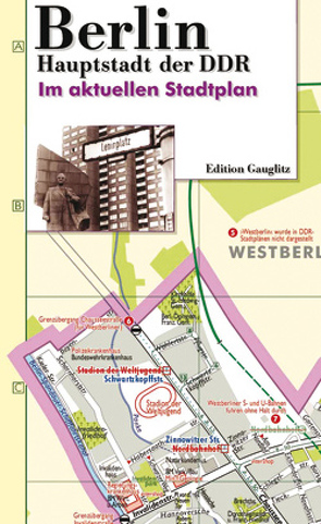 Ostalgieplan – Berlin Hauptstadt der DDR von Bloch,  Dirk, Gauglitz,  Gerd