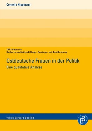 Ostdeutsche Frauen in der Politik von Hippmann,  Cornelia