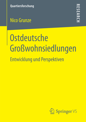 Ostdeutsche Großwohnsiedlungen von Grunze,  Nico