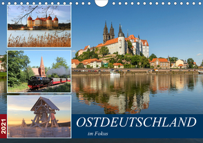 Ostdeutschland im Fokus (Wandkalender 2021 DIN A4 quer) von u.a.,  KPH