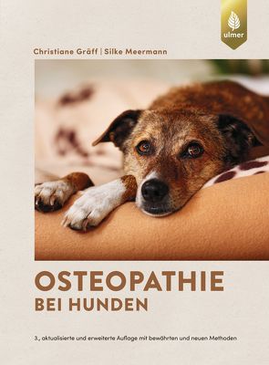 Osteopathie bei Hunden von Gräff,  Christiane, Meermann,  Silke