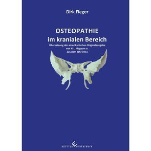 Osteopathie im kranialen Bereich von Fleger,  Dirk