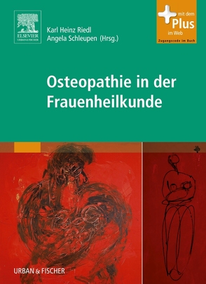 Osteopathie in der Frauenheilkunde von Riedl,  Karl Heinz, Schleupen,  Angela