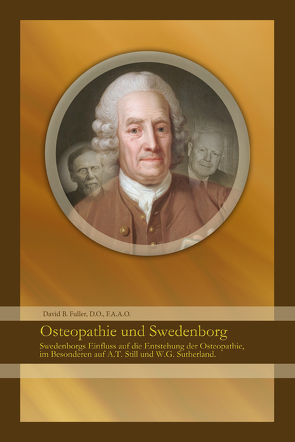 Osteopathie und Swedenborg von Fuller,  David, Hartmann,  Christian, Ingenfeld,  Martin, Pöttner,  Dr. Martin
