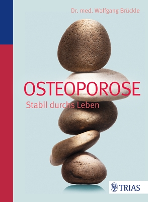 Osteoporose von Brückle,  Wolfgang