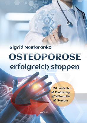 Osteoporose erfolgreich stoppen von Nesterenko,  Sigrid