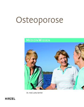 Osteoporose von Semler,  Jutta