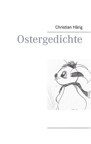 Ostergedichte von Härig,  Christian