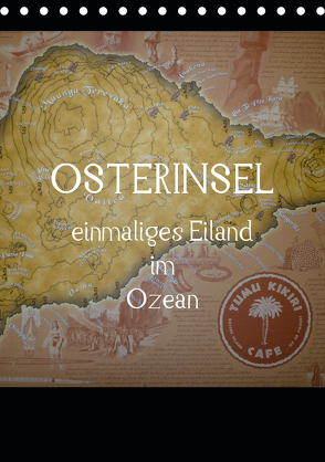 Osterinsel – einmaliges Eiland im Ozean (Tischkalender 2020 DIN A5 hoch) von Kolokythas,  Alexia