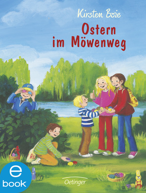 Wir Kinder aus dem Möwenweg 7. Ostern im Möwenweg von Boie,  Kirsten, Engelking,  Katrin